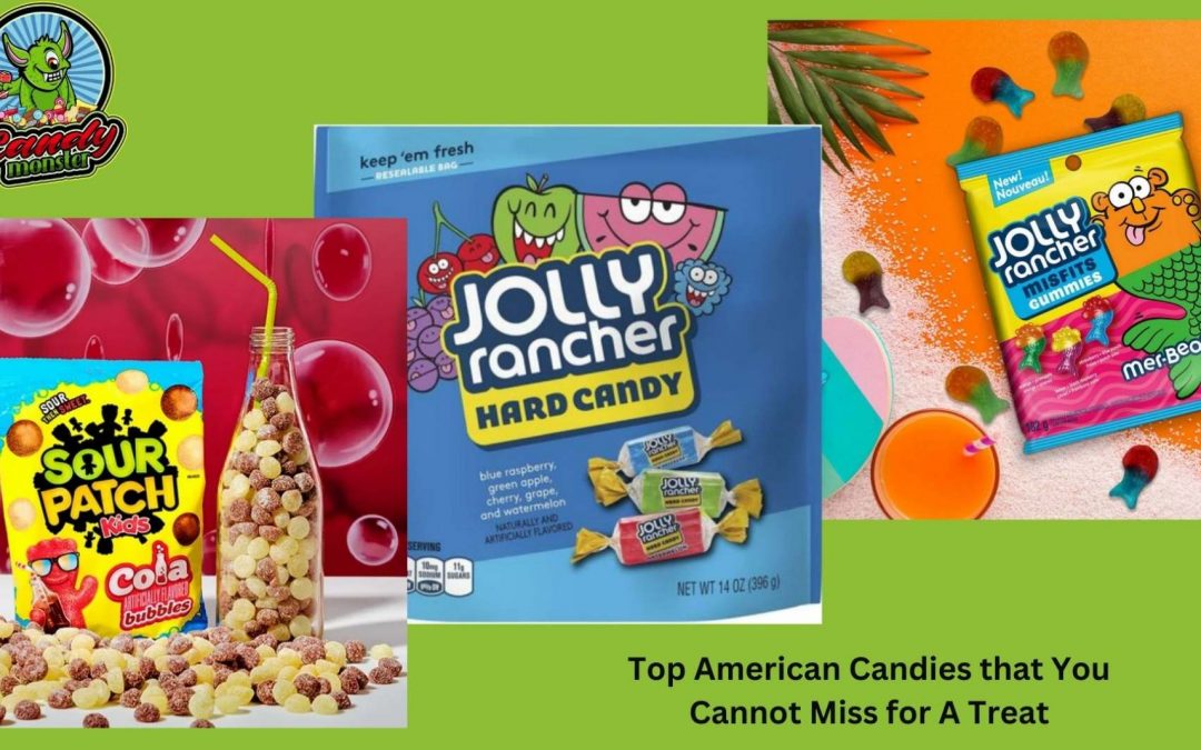 Top American Candies that You Cannot Miss for A Treat